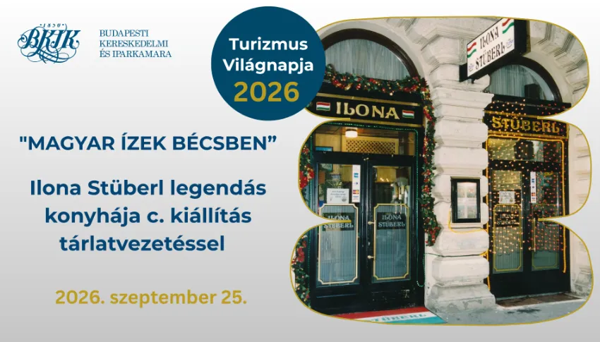 Turizmus Világnapja 2026 - "Magyar ízek Bécsben” 