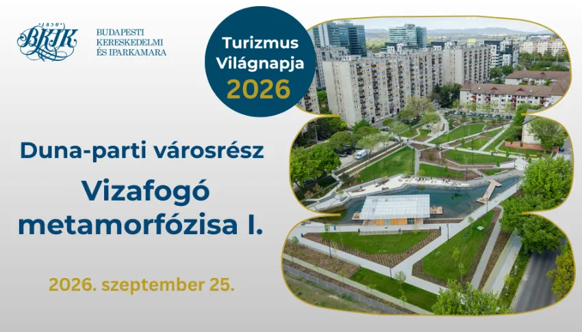 Turizmus Világnapja 2026 - Duna-parti városrész - Vizafogó metamorfózisa I.  