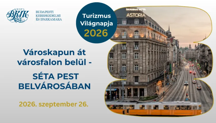 Turizmus Világnapja 2026 - Városkapun át városfalon belül – séta Pest belvárosában