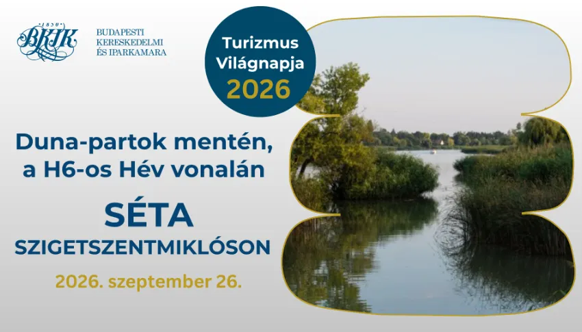 Turizmus Világnapja 2026 - Duna-partok mentén, a H6-os Hév vonalán