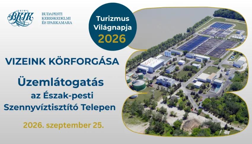 Turizmus Világnapja 2026 - Üzemlátogatás az Észak-pesti Szennyvíztisztító Telepen       