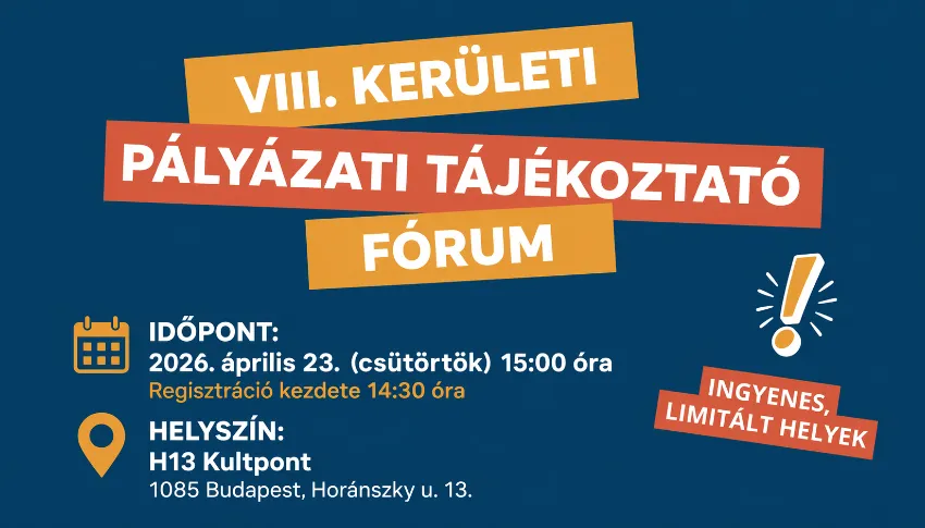 VIII. kerületi pályázati tájékoztató fórum