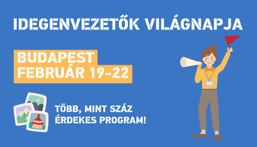 Idegenvezetők Világnapja - Több, mint 100 érdekes program