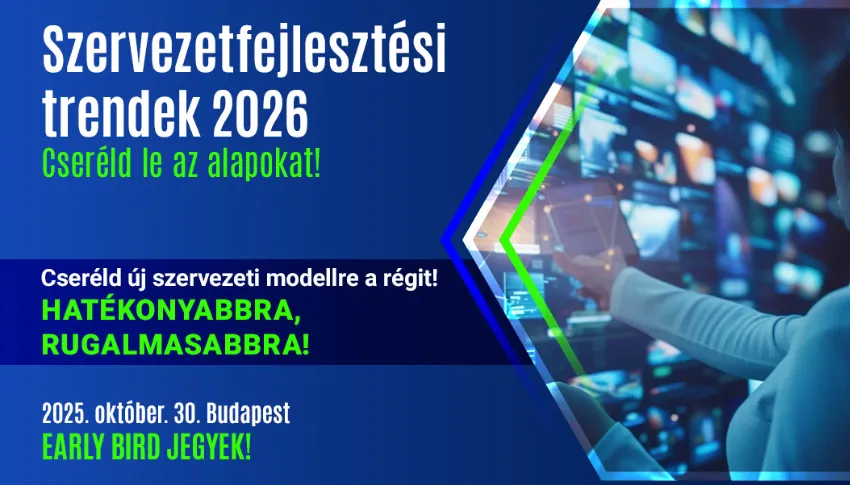 PP Konferencia: Szervezetfejlesztési trendek 2026 - Cseréld le az alapokat!