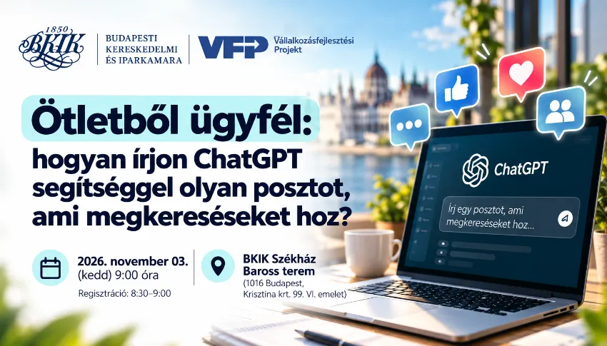 „Ötletből ügyfél: hogyan írjon ChatGPT segítséggel olyan posztot, ami megkereséseket hoz?” - gyakorlati workshop