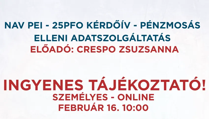 INGYENES TÁJÉKOZTATÓ a NAV PEI pénzmosás elleni adatszolgáltatásról