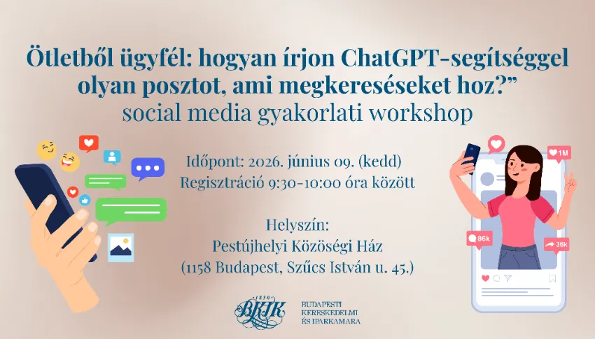 Ötletből ügyfél: hogyan írjon ChatGPT-segítséggel olyan posztot, ami megkereséseket hoz?” - social media gyakorlati workshop