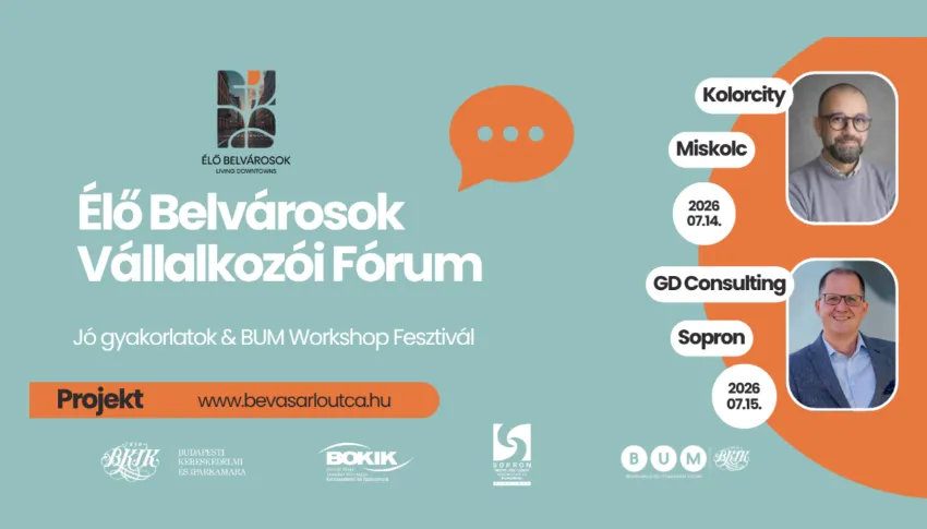 Élő Belvárosok Program: folytatódnak a vállalkozói fórumok Miskolcon és Sopronban