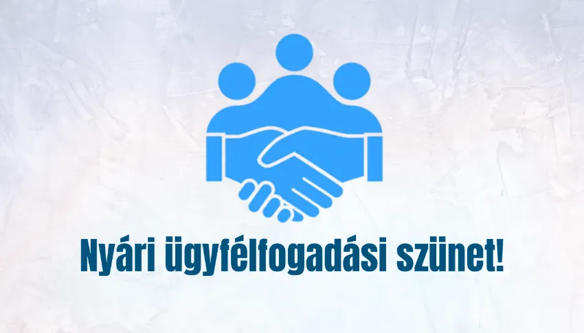 Budapesti Békéltető Testület: nyári ügyfélfogadási szünet!