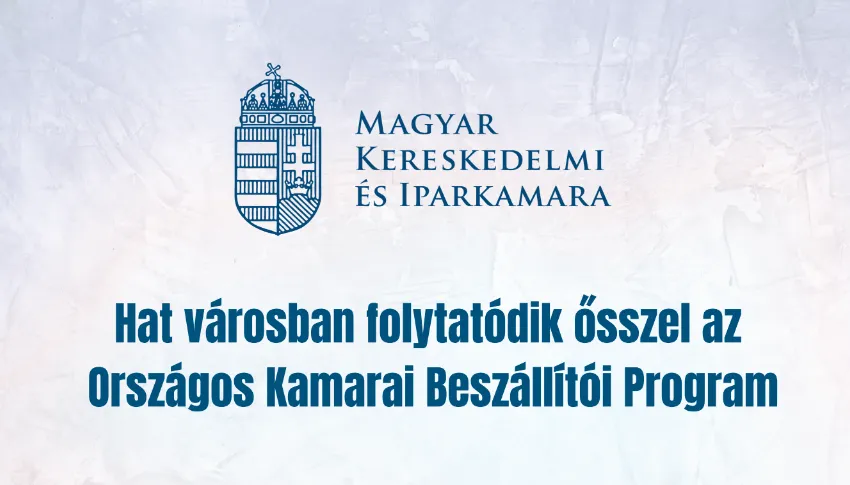 Hat városban folytatódik ősszel az Országos Kamarai Beszállítói Program