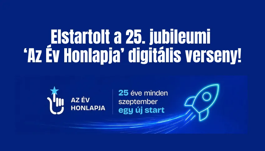 Elstartolt a 25. jubileumi ‘Az Év Honlapja’ digitális verseny!