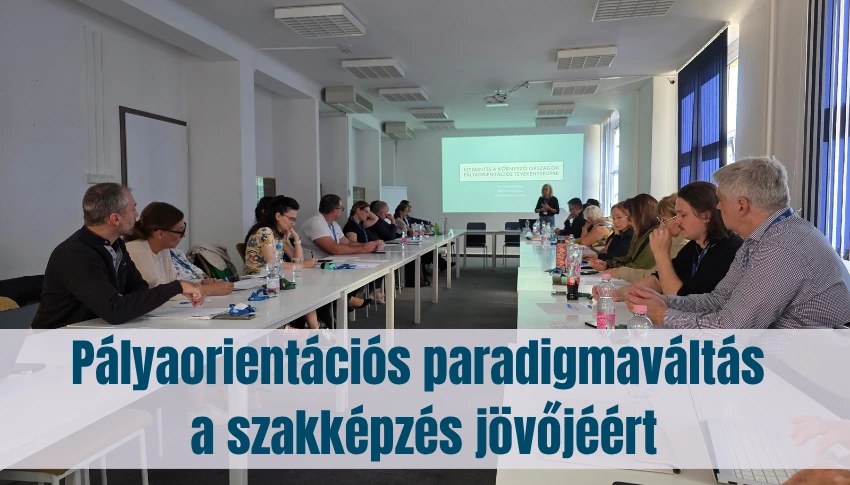 Pályaorientációs paradigmaváltás a szakképzés jövőjéért