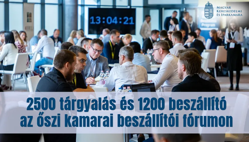 2500 tárgyalás és 1200 beszállító az őszi kamarai beszállítói fórumon