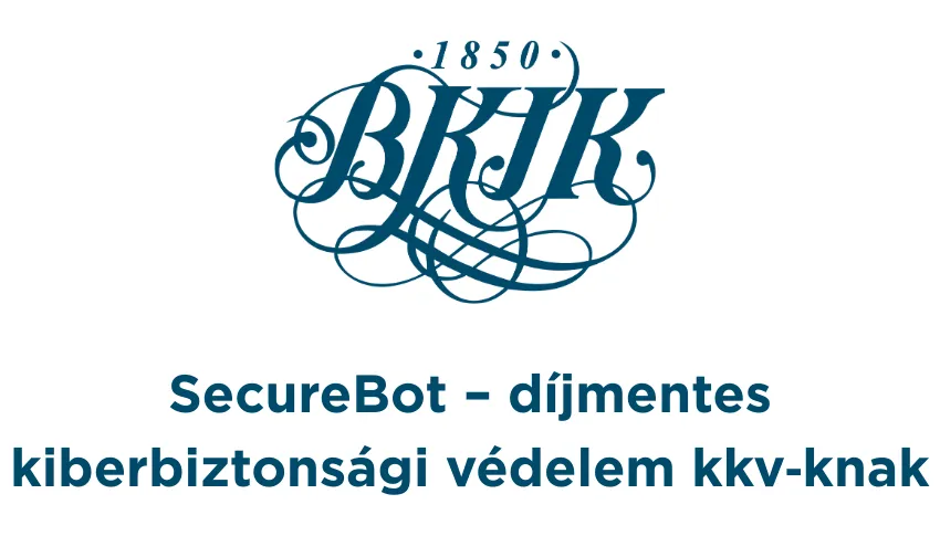 SecureBot – díjmentes kiberbiztonsági védelem kkv‑knak