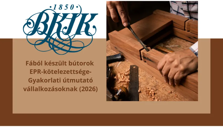 Fából készült bútorok EPR-kötelezettsége – Gyakorlati útmutató vállalkozásoknak (2026) 