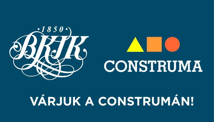 Ezúton hívjuk meg Önt a CONSTRUMA 2026 kiállításra, ahol a Budapesti Kereskedelmi és Iparkamara Ipari Tagozata önálló standdal vesz részt.