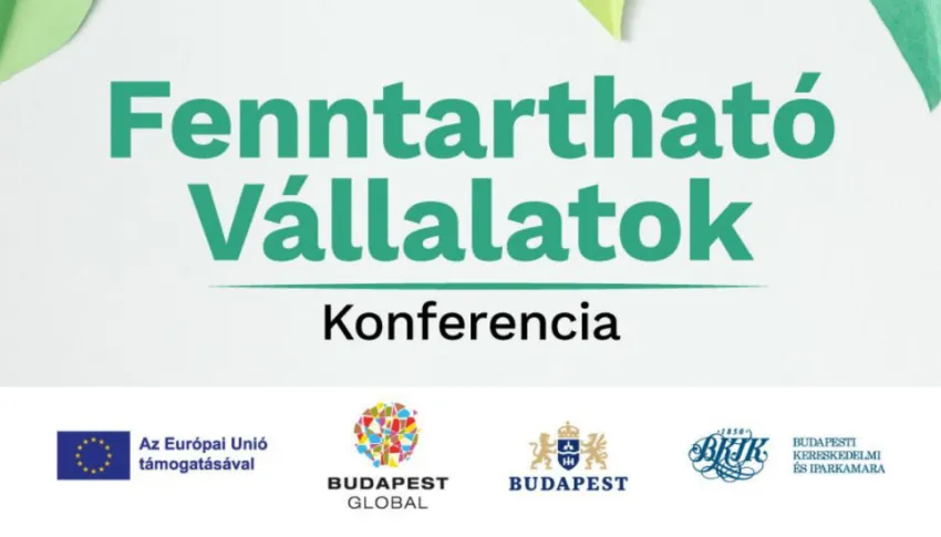Fenntartható Vállalatok konferencia a BKIK közreműködésével